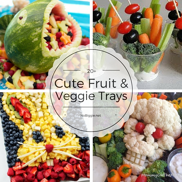 20+ Cute Fruit & Veggie Trays NoBiggie