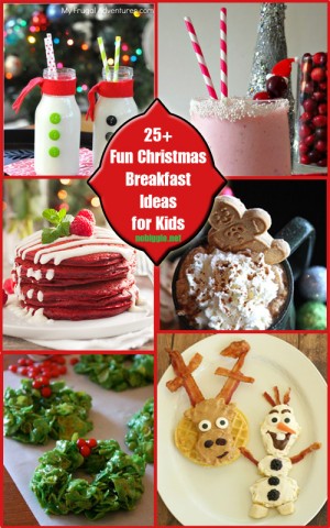 25+ Fun Christmas Breakfast Ideas for Kids NoBiggie