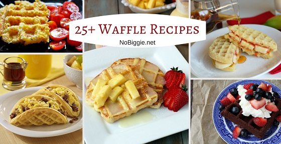 25+ Waffle Recipes | NoBiggie.net