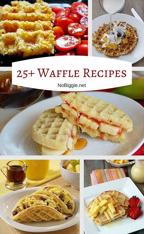 25+ Waffle Recipes | NoBiggie.net