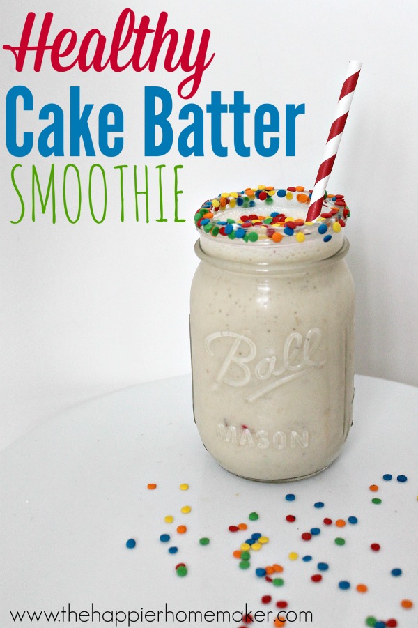 Healthy Cake Batter Smoothie | 25+ Cake Batter Recipes