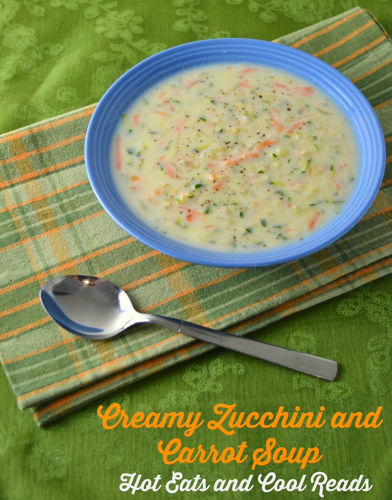 Creamy zucchini and carrot soup | 25+ zucchini recipes
