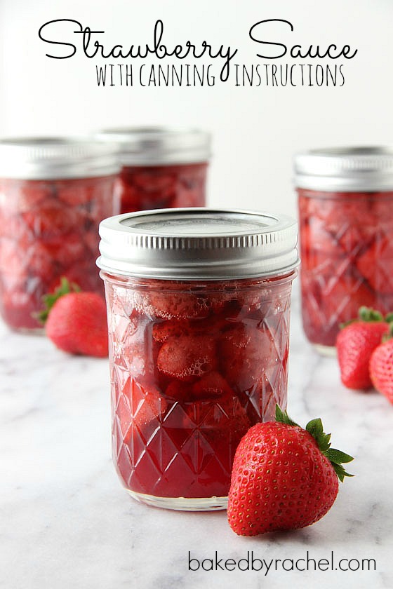 Strawberry Sauce with Canning Instructions | 25+ Canning Recipes