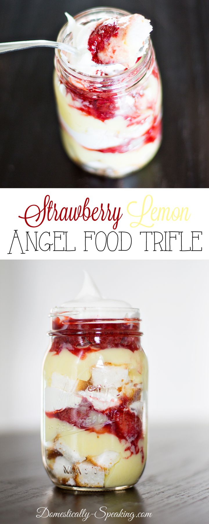 Strawberry Lemon Angel Food Trifle | 25+ Mason Jar Eats