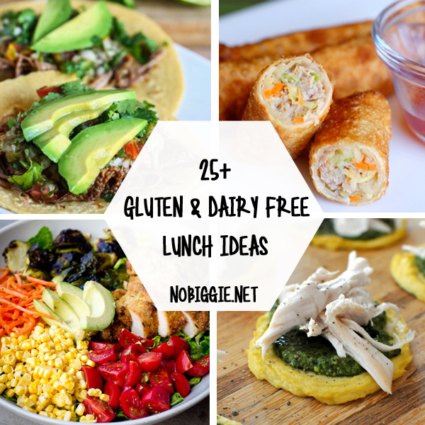 25+ Gluten Free and Dairy Free Lunch Ideas | NoBiggie.net
