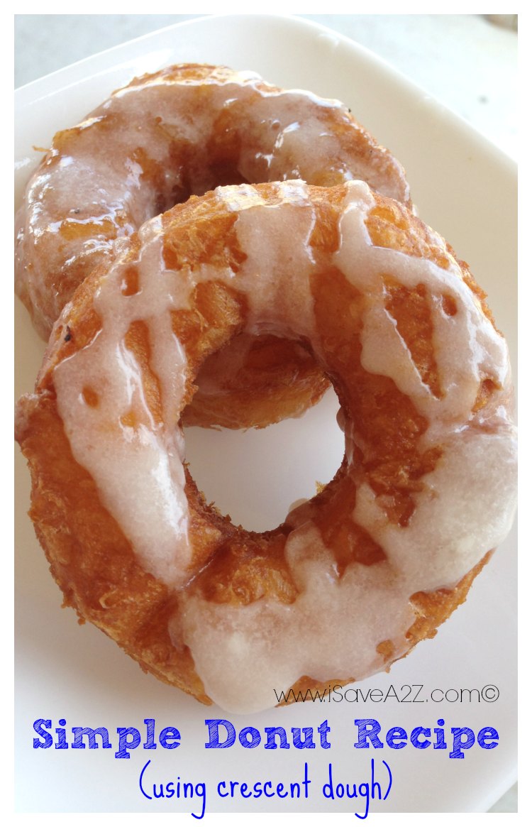 Simple Donuts Recipe | 25+ Crescent Roll Dough Recipes