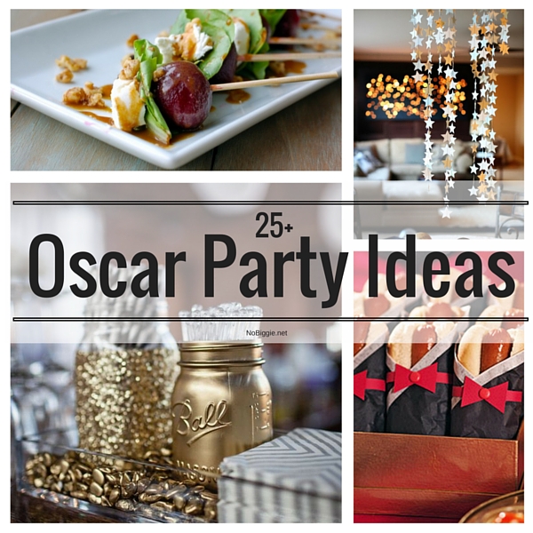 25+ Oscar Party Ideas | NoBiggie.net