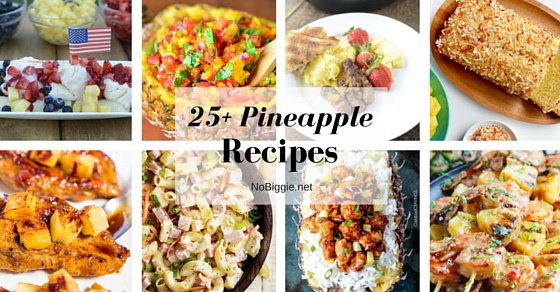 25+ Pineapple Recipes | NoBiggie.net