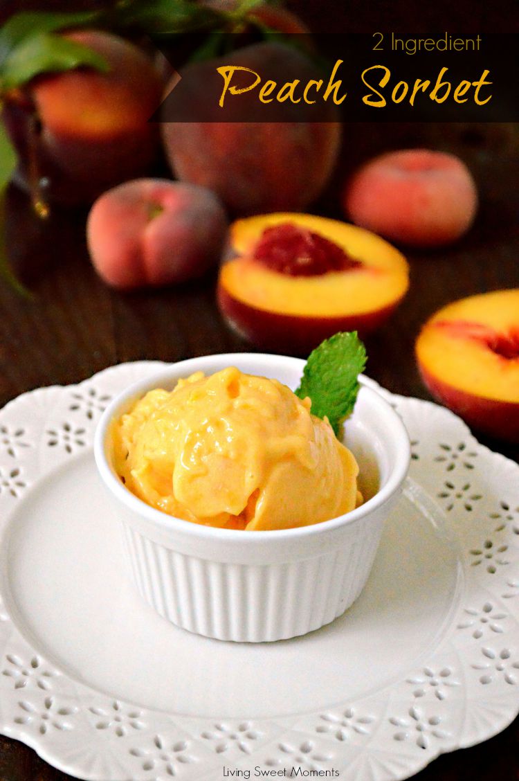 2-Ingredient Peach Sorbet | 25+ Peach recipes