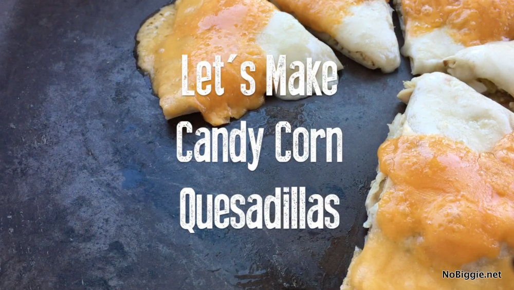 Three Cheese Candy Corn Quesadilla NoBiggie