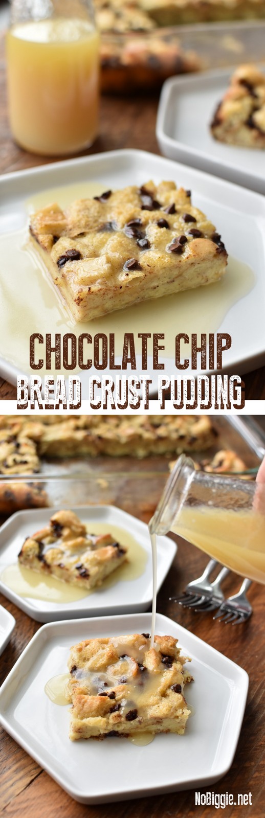 Chocolate Chip Bread Crust Pudding | NoBiggie.net