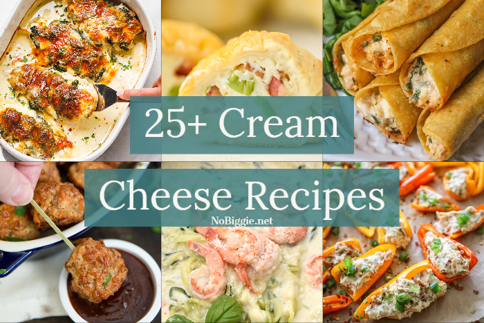 25+ Cream Cheese Recipes | NoBiggie.net